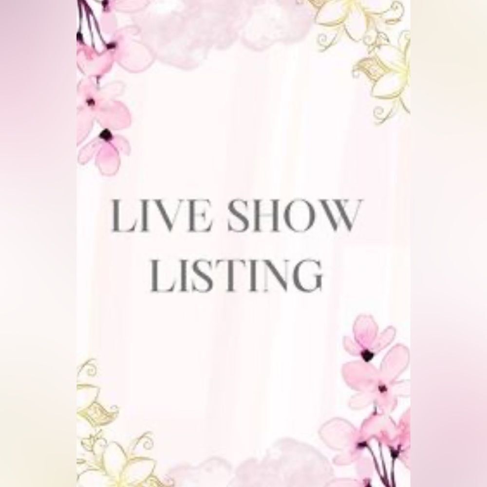 LIVE SHOW! Like listing to be notified! Live Show Listing Poster